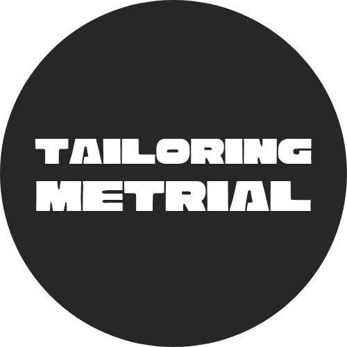 Tailoring Material
